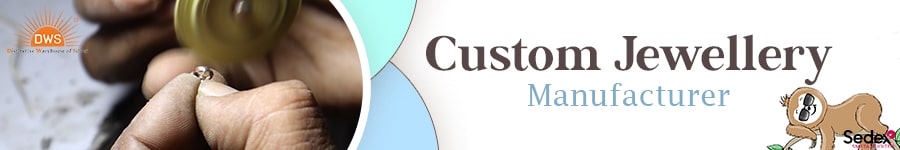 Custom Jewellery Manufacturer from India